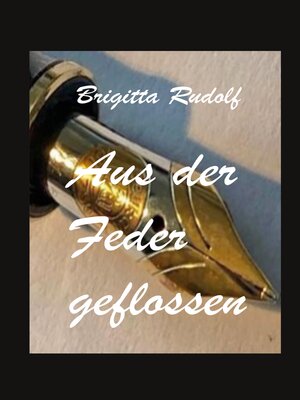 cover image of Aus der Feder geflossen